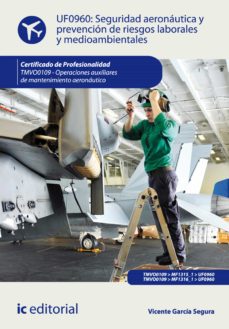 Portada de SEGURIDAD AERONAUTICA Y PREVENCION DE RIESGOS LABORALES Y MEDIOAMBIENTALES