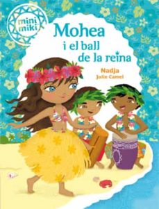 Portada de MINIMIKI 3. MOHEA I EL BALL DE LA REINA