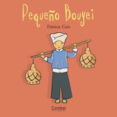 Portada de PEQUEÑO BOUYEI (NIÑOS Y NIÑAS DEL MUNDO)