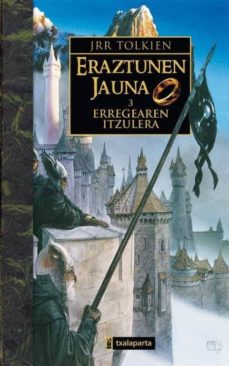 Portada de ERAZTUNEN JAUNA (ERREGEAREN ITZULERA III)