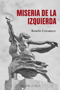 Portada de MISERIA DE LA IZQUIERDA