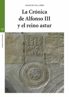 Portada de LA CRONICA DE ALFONSO III Y EL REINO ASTUR