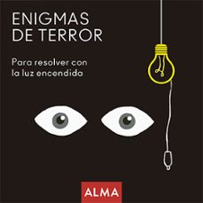 Portada de ENIGMAS DE TERROR PARA RESOLVER CON LA LUZ ENCENDIDA