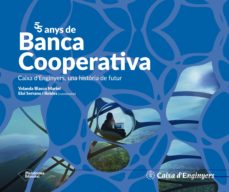 Portada de 55 ANYS DE BANCA COOPERATIVA