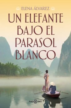 Portada de UN ELEFANTE BAJO EL PARASOL BLANCO (EBOOK)