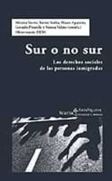 Portada de SUR O NO SUR: LOS DERECHOS SOCIALES DE LAS PERSONAS INMIGRADAS