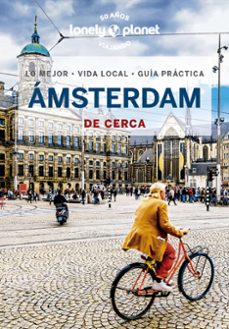 Descargas gratuitas de libros de audio en línea. AMSTERDAM DE CERCA 2023 (LONELY PLANET) (6ª ED.)