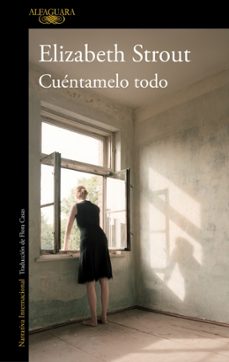 Inglés ebooks pdf descarga gratuita CUENTAMELO TODO (Literatura española) de Elizabeth Strout 9788410299023 FB2