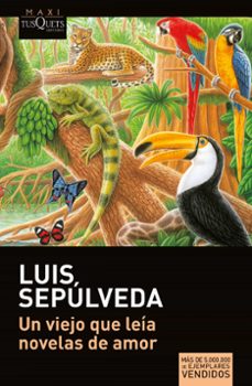 Libros electrónicos descargados y descargados UN VIEJO QUE LEIA NOVELAS DE AMOR MOBI de LUIS SEPULVEDA (Spanish Edition) 9788411071123