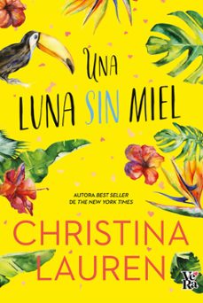 Foro de descarga de ebooks epub UNA LUNA SIN MIEL 9788412477023 de CHRISTINA HOBBS, LAUREN BILLINGS FB2 RTF (Literatura española)