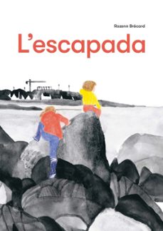 L ESCAPADA