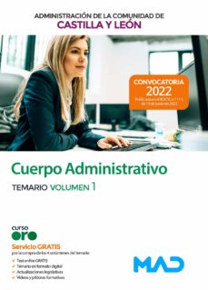Portada de CUERPO ADMINISTRATIVO DE LA ADMINISTRACION DE LA COMUNIDAD AUTONOMA DE CASTILLA Y LEON. TEMARIO VOLUMEN 1