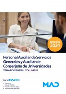 Descargas completas de libros electrónicos PERSONAL AUXILIAR DE SERVICIOS GENERALES Y AUXILIARES DE CONSEJERIA DE UNIVERSIDADES. TEMARIO GENERAL VOL. 1 (Spanish Edition) 9788414276723 de  PDF CHM