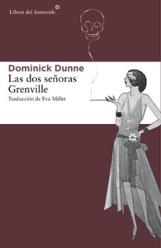 Epub ebook descargas gratuitas LAS DOS SEÑORAS GRENVILLE de DOMINICK DUNNE (Literatura española) iBook