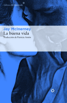 Libro gratis en descargas de cd LA BUENA VIDA FB2 de JAY MCINERNEY 9788417007423 (Literatura española)