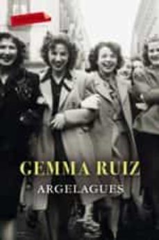 Libros gratis en descarga ARGELAGUES 9788417420123  (Spanish Edition) de GEMMA RUIZ