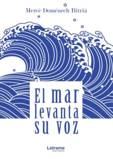 Descarga gratuita de libros pdf en inglés. EL MAR LEVANTA SU VOZ MOBI 9788417779023