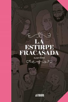 Portada de LA ESTIRPE FRACASADA
