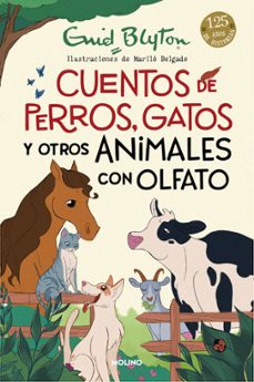 Imagen de CUENTOS DE PERROS, GATOS Y OTROS ANIMALES CON OLFATO de ENID BLYTON