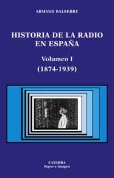 HISTORIA DE LA RADIO EN (VOL. 1) | BALSEBRE | Casa Libro