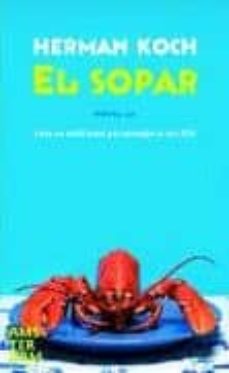Es audiolibro descargas gratuitas. EL SOPAR (Spanish Edition) DJVU de HERMAN KOCH 9788492941223