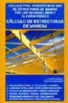 Descargar formato ebook djvu CALCULO DE ESTRUCTURAS DE MADERA: CALCULO PARA WINDOWS 95-98-2000 DE ESTRUCTURAS DE MADERA POR LOS ESTADOS LIMITE Y EL EUROCODIG0 5 CHM PDB de JOSE JAVIER GARCIA-BADELL en español 9788495279323