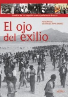 Descargar ebook italiano pdf EL OJO DEL EXILIO  (Spanish Edition) de ENRIQUE TAPIA JIMENEZ 9788497431323