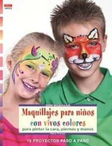Descarga gratuita de libros de Kindle. MAQUILLAJES PARA NIÑOS CON VIVOS COLORES (Spanish Edition)