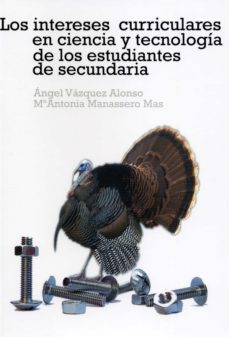 Portada de LOS INTERESES CURRICULARES EN CIENCIA Y TECNOLOGIA DE LOS ESTUDIANTES DE SECUNDARIA
