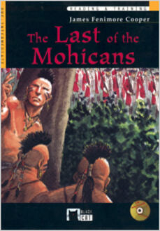 Portada de THE LAST OF THE MOHICANS (PREINTERMEDIATE) (2ª ED.) (INCLUYE CD-R OM)