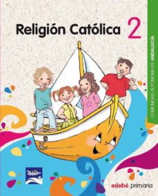 Portada de RELIGION 2º EDUCACION PRIMARIA TOBIH ANDALUCIA ED 2015