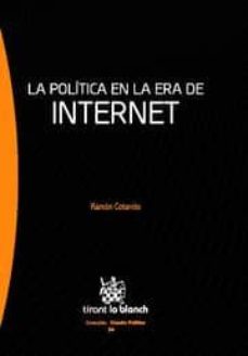 Portada de LA POLITICA EN LA ERA DE INTERNET