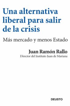 Portada de UNA ALTERNATIVA LIBERAL PARA SALIR DE LA CRISIS (EBOOK)
