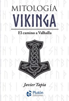 Portada de MITOLOGIA VIKINGA: EL CAMINO A VALHALLA