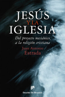 Portada de JESUS Y LA IGLESIA
