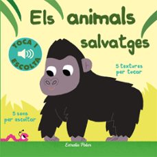 Portada de ELS ANIMALS SALVATGES. TOCA I ESCOLTA