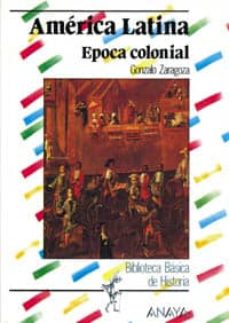 Portada de AMERICA LATINA: EPOCA COLONIAL