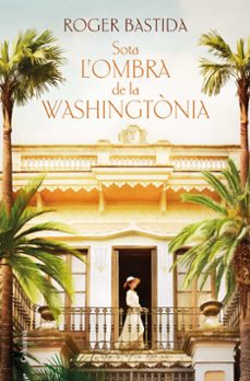 Portada de SOTA L OMBRA DE LA WASHINGTONIA