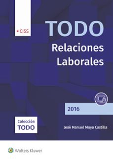 Portada de TODO RELACIONES LABORALES 2016