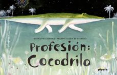 Portada de PROFESION: COCODRILO