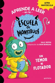 Portada de ESCUELA DE MONSTRUOS 18 - SIN TEMOR NI FLOTADOR