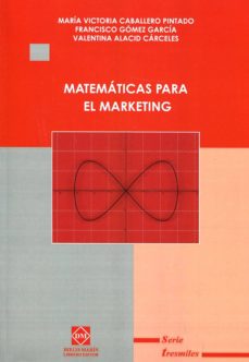 Portada de MATEMATICAS PARA EL MARKETING