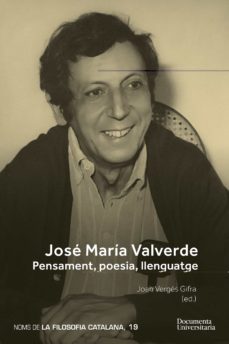 Portada de JOSE MARIA VALVERDE: PENSAMENT, POESIA, LLENGUATGE
