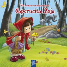 Portada de CAPERUCITA ROJA (MIS PRIMEROS CUENTOS CLASICOS)