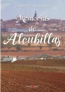 Portada de MEMORIAS DE ALCUBILLAS