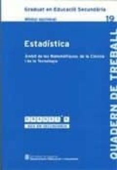 Portada de ESTADISTICA. AMBIT DE LES MATEMATIQUES, DE LA CIÈNCIA I DE LA TECNOLOGIA. GRADUA.