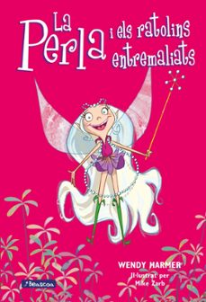 Portada de LA PERLA I ELS RATOLINS ENTREMALIATS