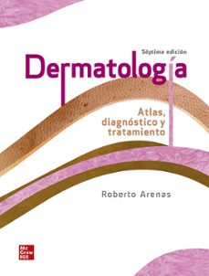 Descargas de libros franceses DERMATOLOGÍA. ATLAS, DIAGNÓSTICO Y TRATAMIENTO. (Literatura española)  de ROBERTO ARENAS 9786071514233