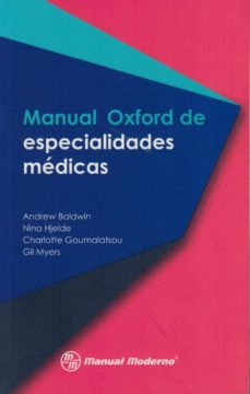 Descargar libros electrónicos gratis deutsch MANUAL OXFORD DE ESPECIALIDADES MEDICAS (Literatura española) de A. - HJELDE, N. - GOUMALATSOU, C. - MYERS, G. BALDWIN 9786074486933