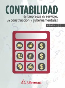 Línea de visión sala agricultores Ebook CONTABILIDAD DE EMPRESAS DE SERVICIO, DE CONSTRUCCIÓN Y  GUBERNAMENTALES EBOOK de ALBA LUNA | Casa del Libro
